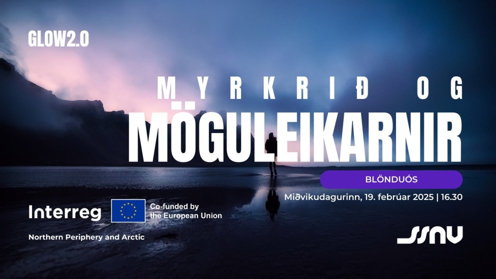 Myrkrið og möguleikarnir - viðburður á Blönduósi - 19. febrúar 2025!