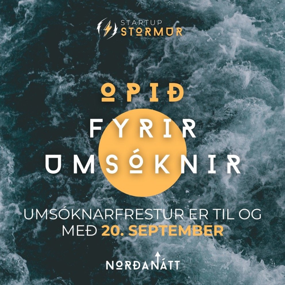 Umsóknarfrestur í hraðalinn STARTUP Storm er 20. september!