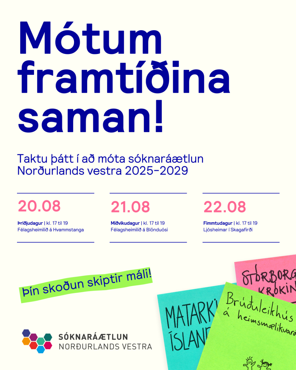 Mótum framtíðina saman! Opnar vinnustofur við gerð nýrrar Sóknaráætlunar Norðurlands vestra