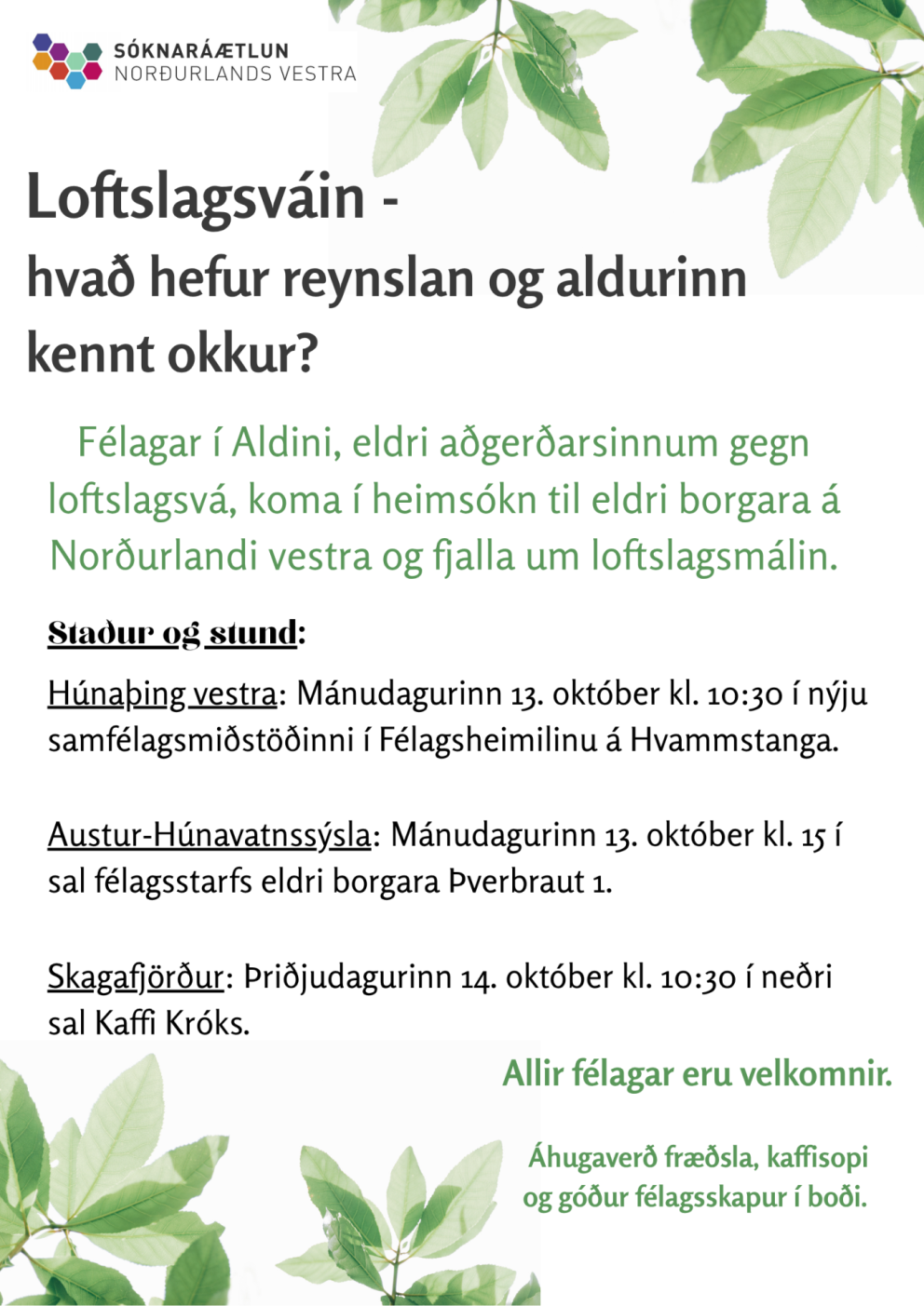 Heimsóknir til félaga eldri borgara í landshlutanum