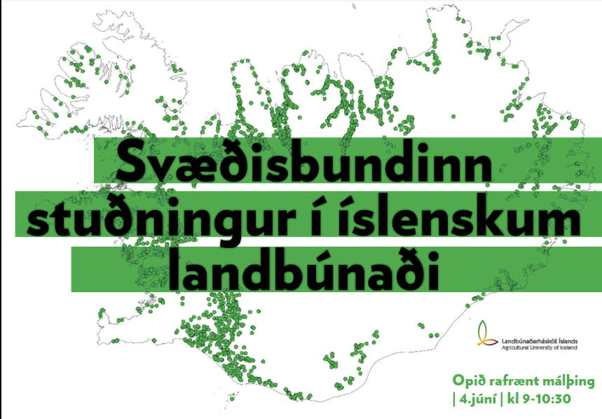 Málþing um svæðisbundinn stuðning í íslenskum landbúnaði