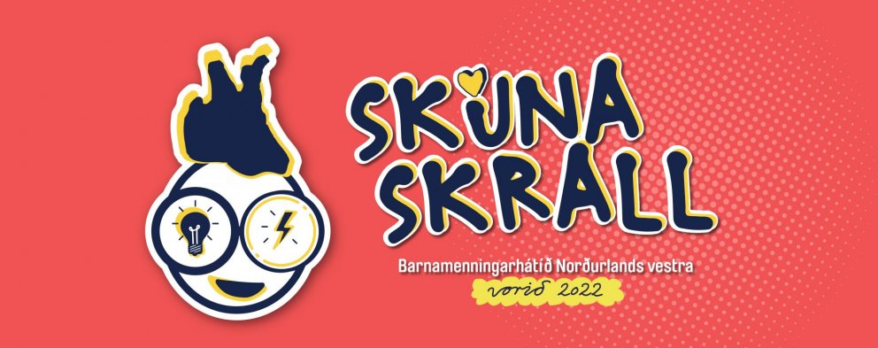 Skúnaskralli - Barnamenningarhátíð Norðurlands vestra - frestað til vors 2022