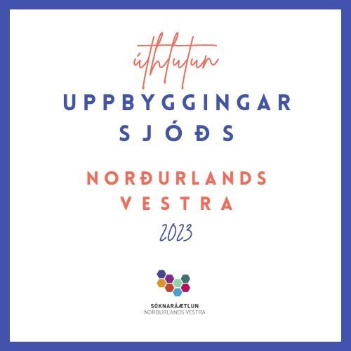Styrkhafar Uppbyggingarsjóðs Norðurlands vestra 2023