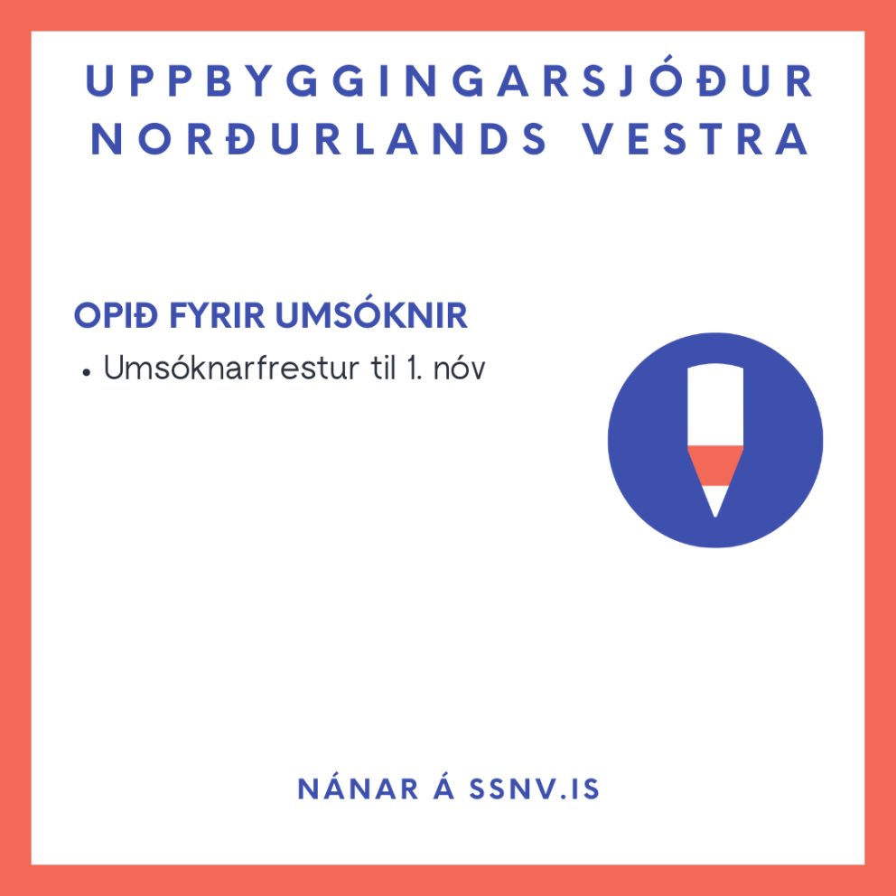 Uppbyggingarsjóður Norðurlands vestra auglýsir eftir umsóknum um styrki vegna ársins 2024